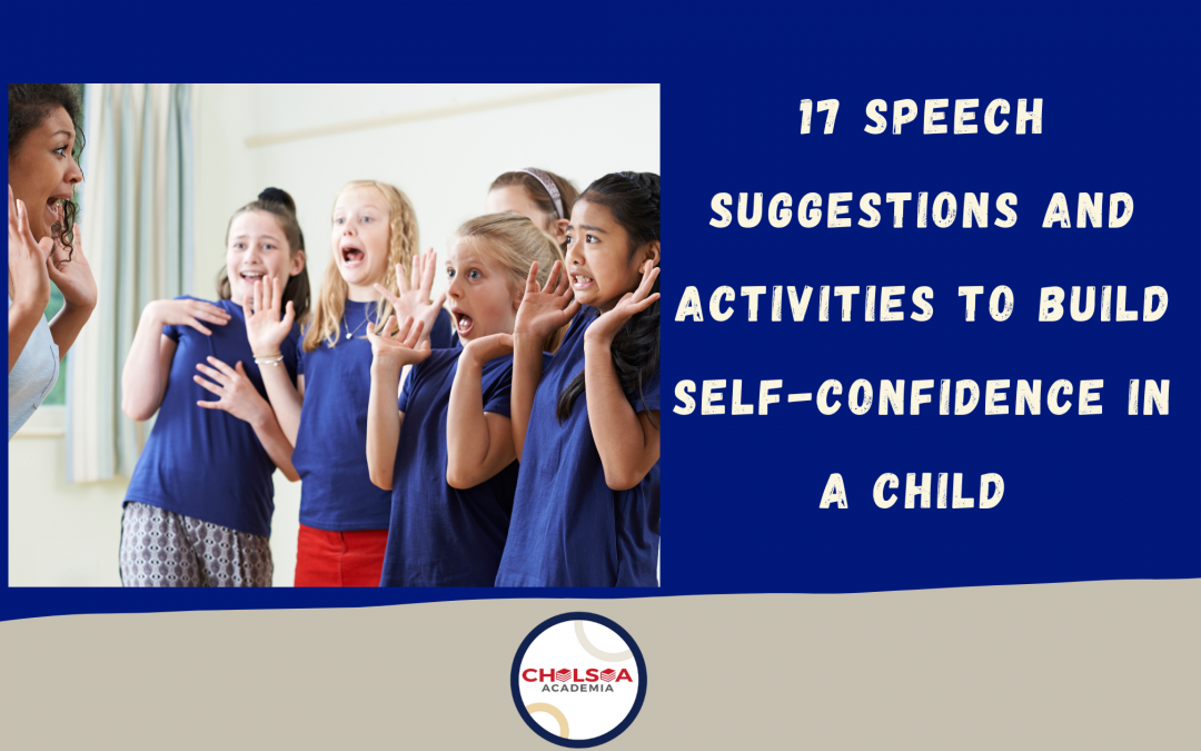 17 Speech Suggestions & Activities to Build Self-Confidence in a Child